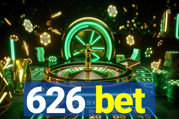 626 bet